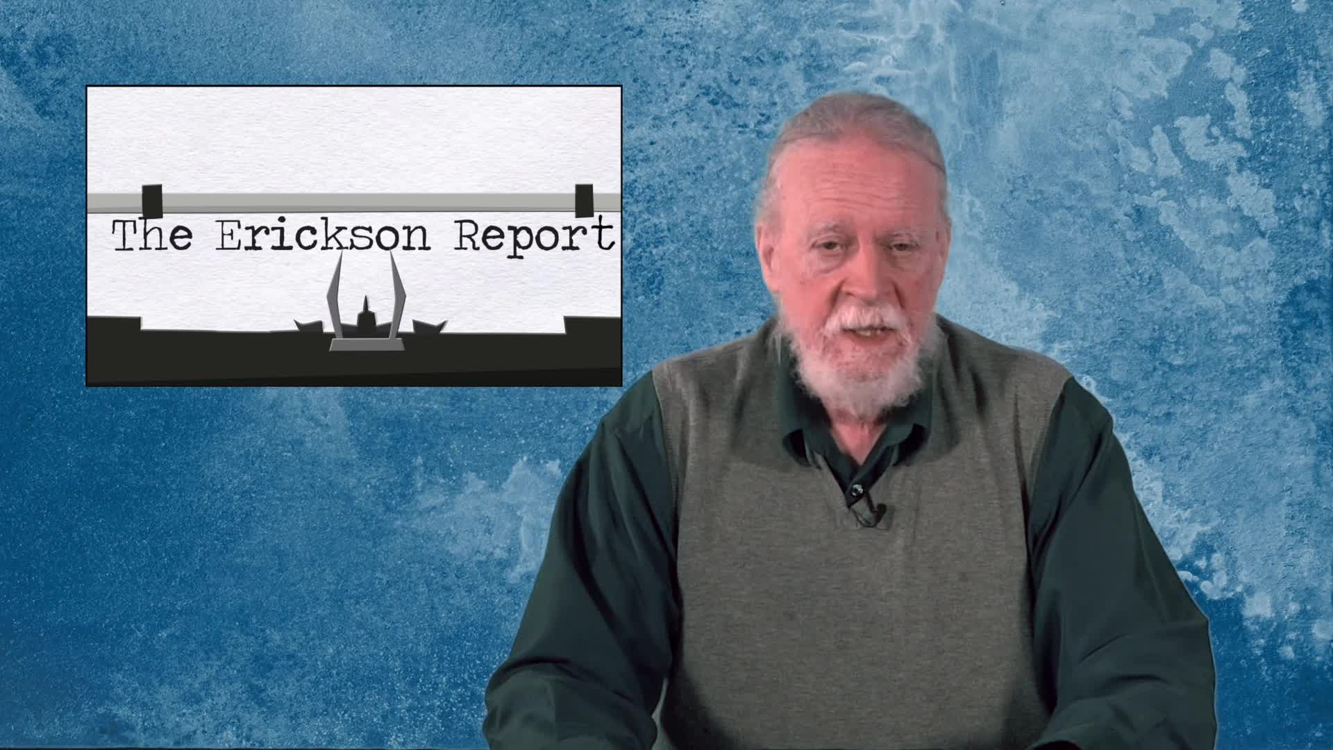 Thumbnail image for The Erickson Report - for June 16