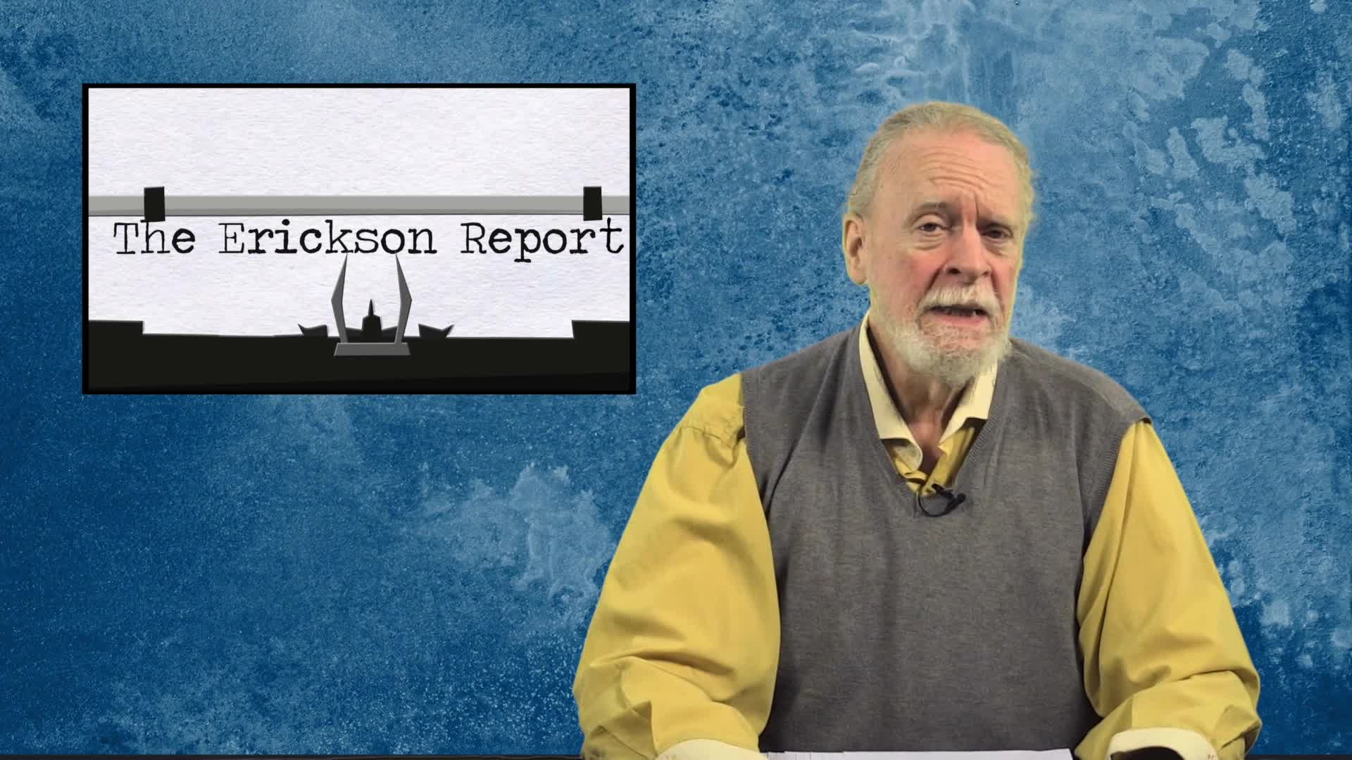 Thumbnail image for The Erickson Report - for October 21 to November 4