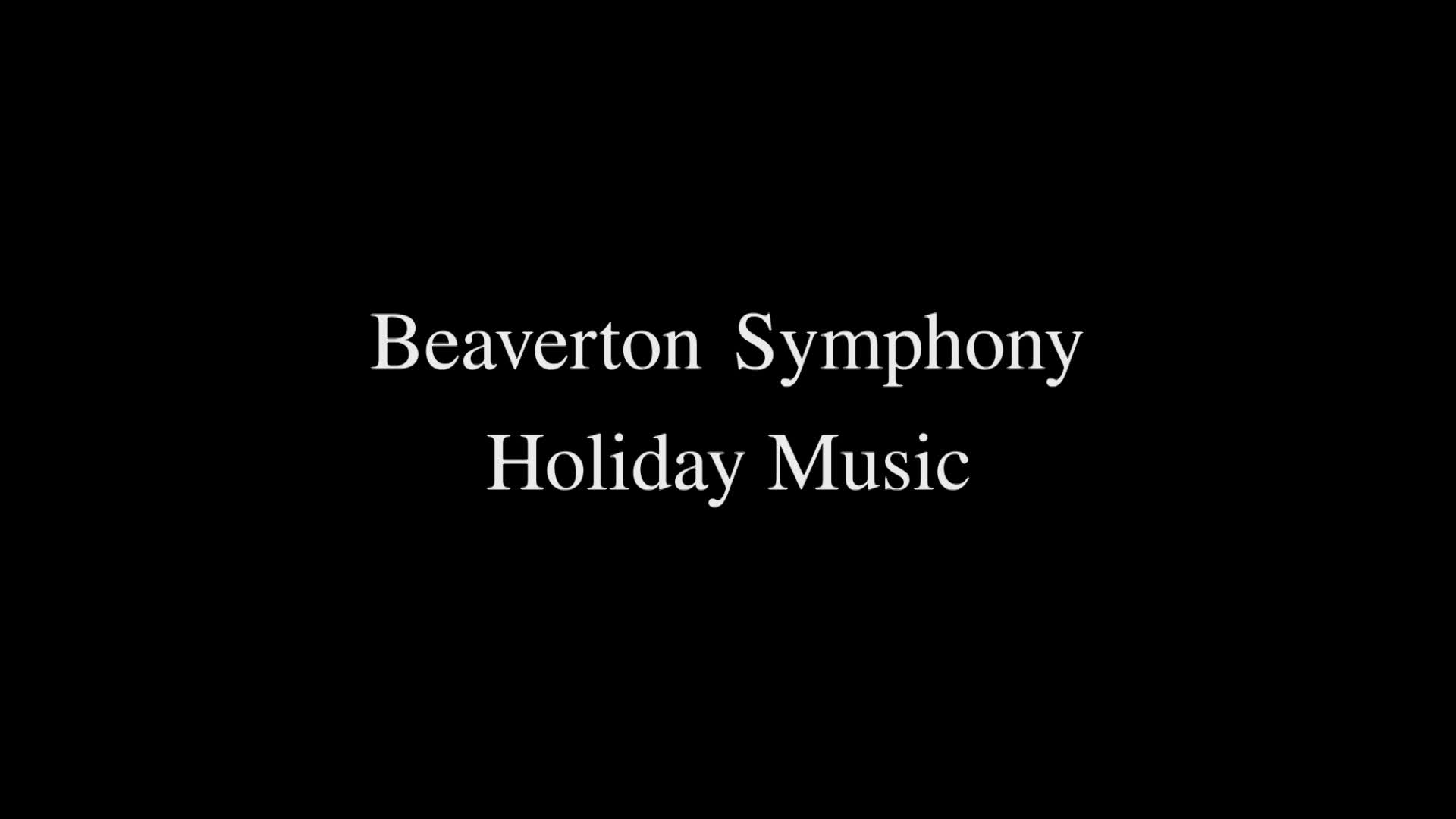 Beaverton Symphony Holiday Music