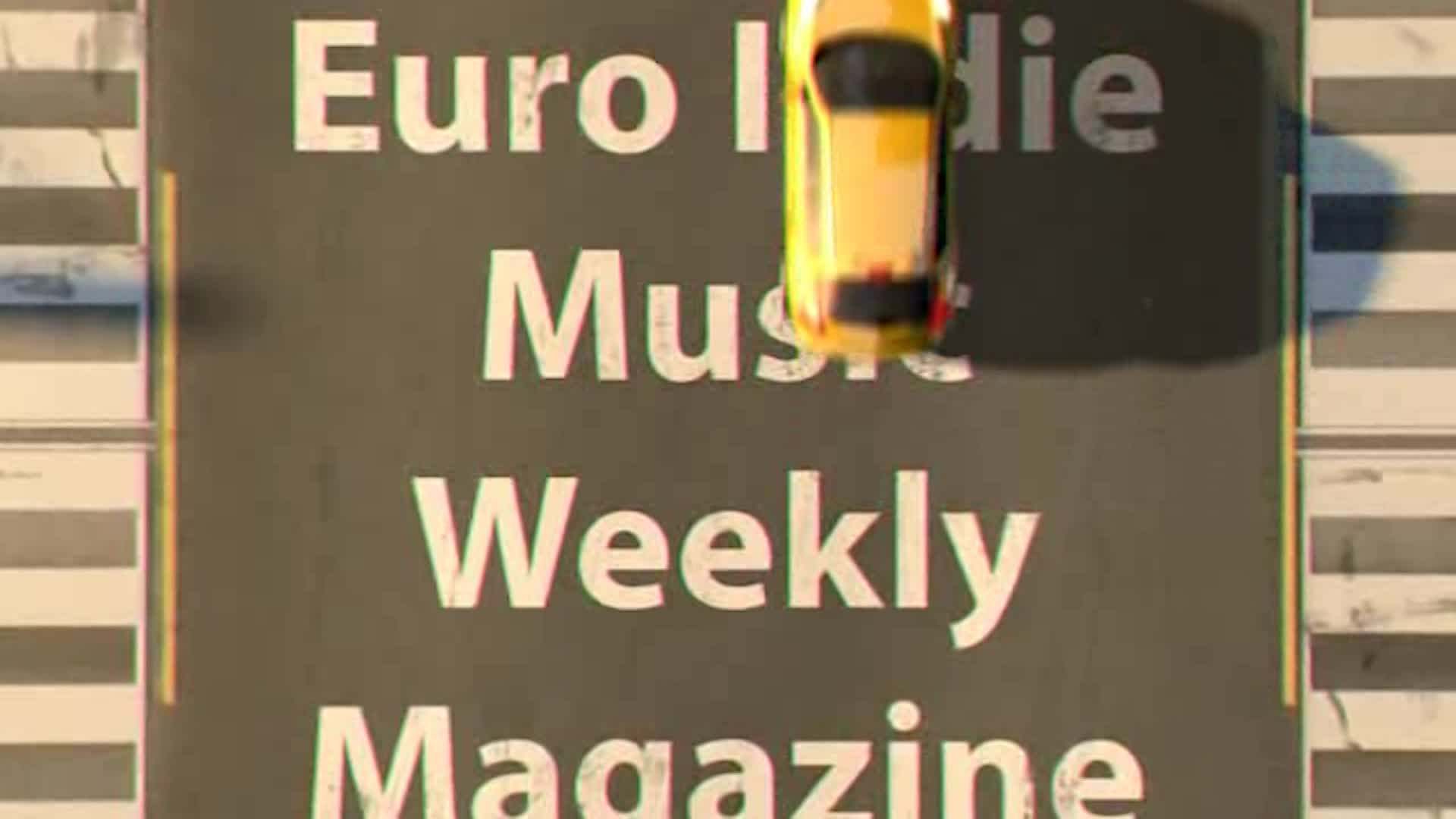 Thumbnail image for Euro Indie Music Weekly Magazine