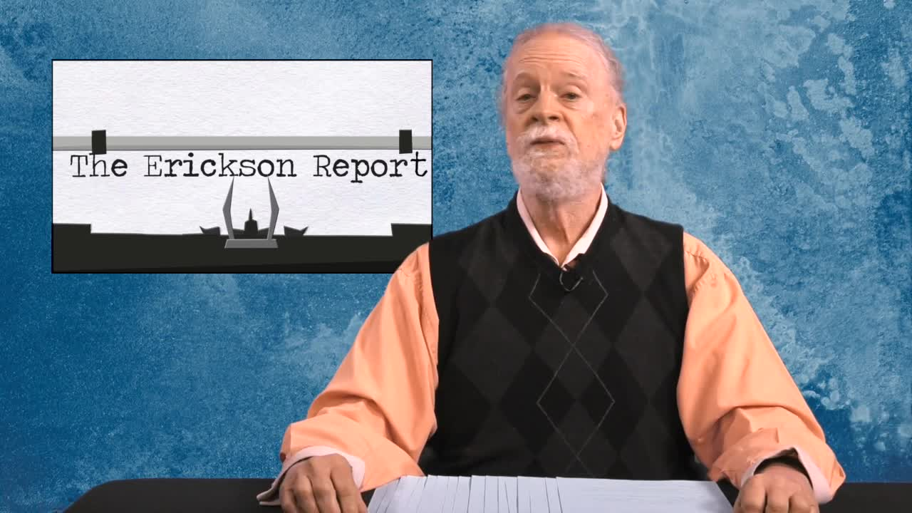 Thumbnail image for The Erickson Report - for May 6 to 18