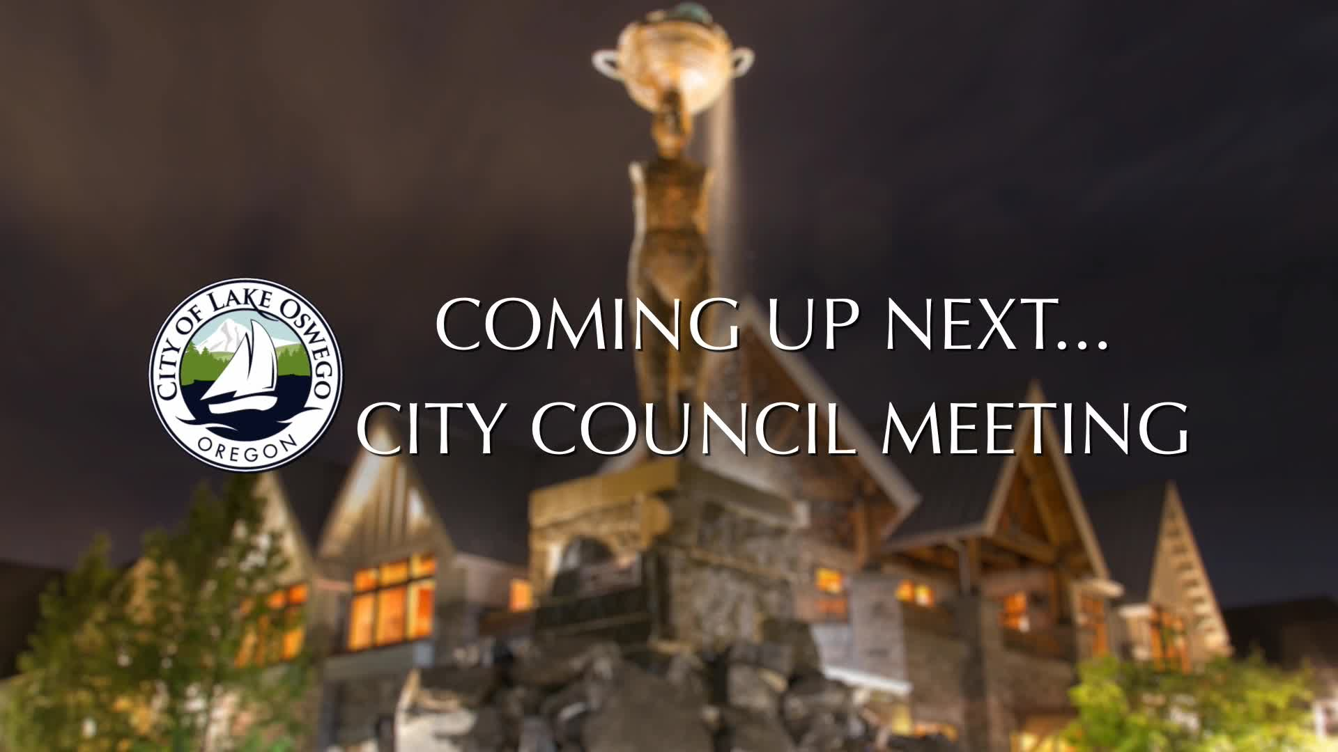 Thumbnail image for June 7, 2022 Lake Oswego City Council Meeting