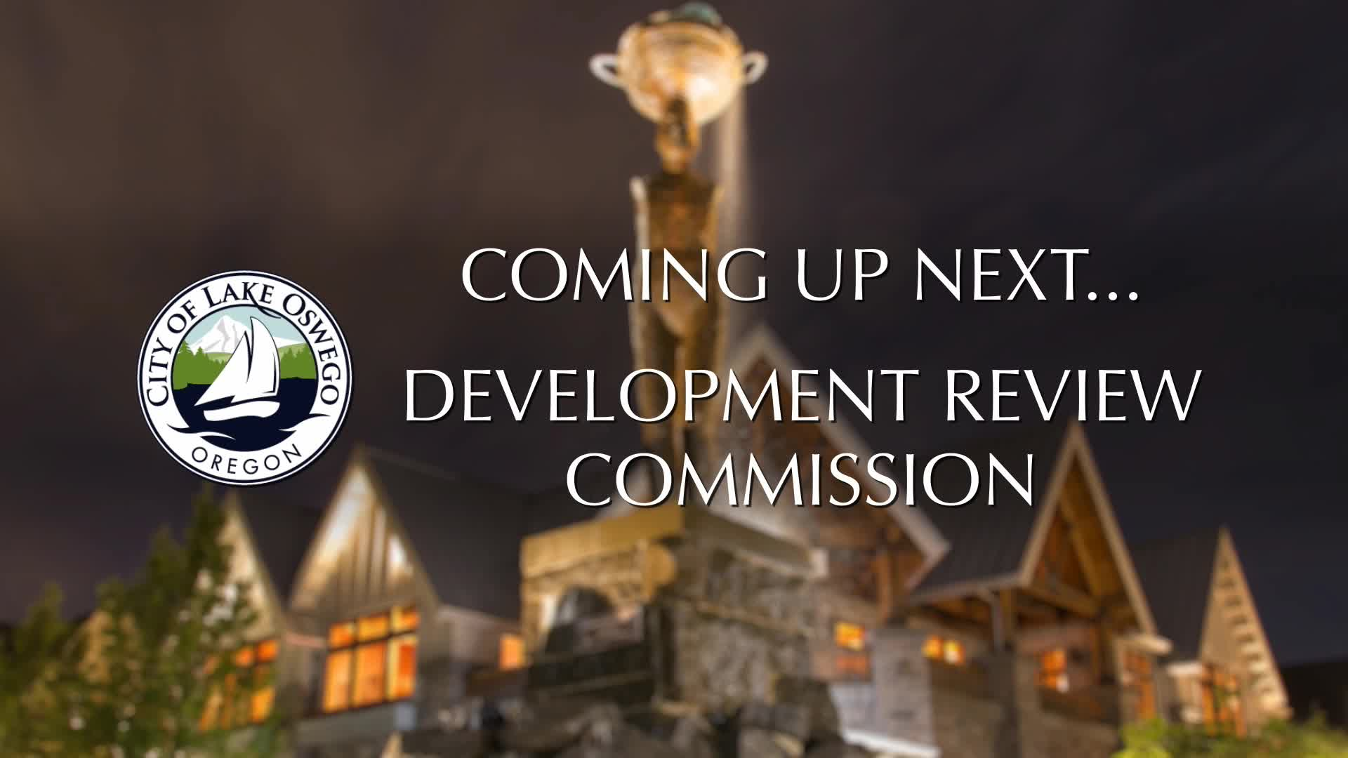 Thumbnail image for July 6, 2022 Lake Oswego Development Review Commission