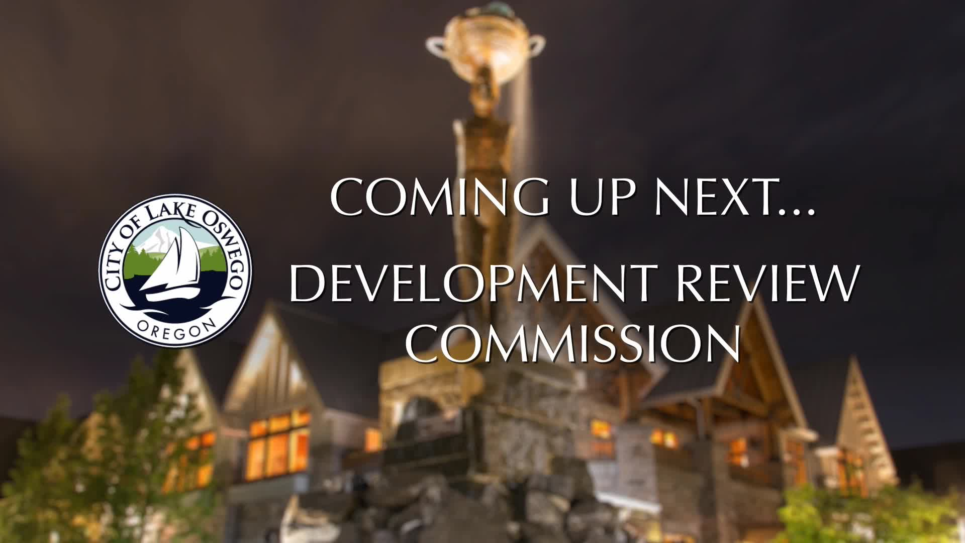 Thumbnail image for Lake Oswego Development Review Commission Meeting