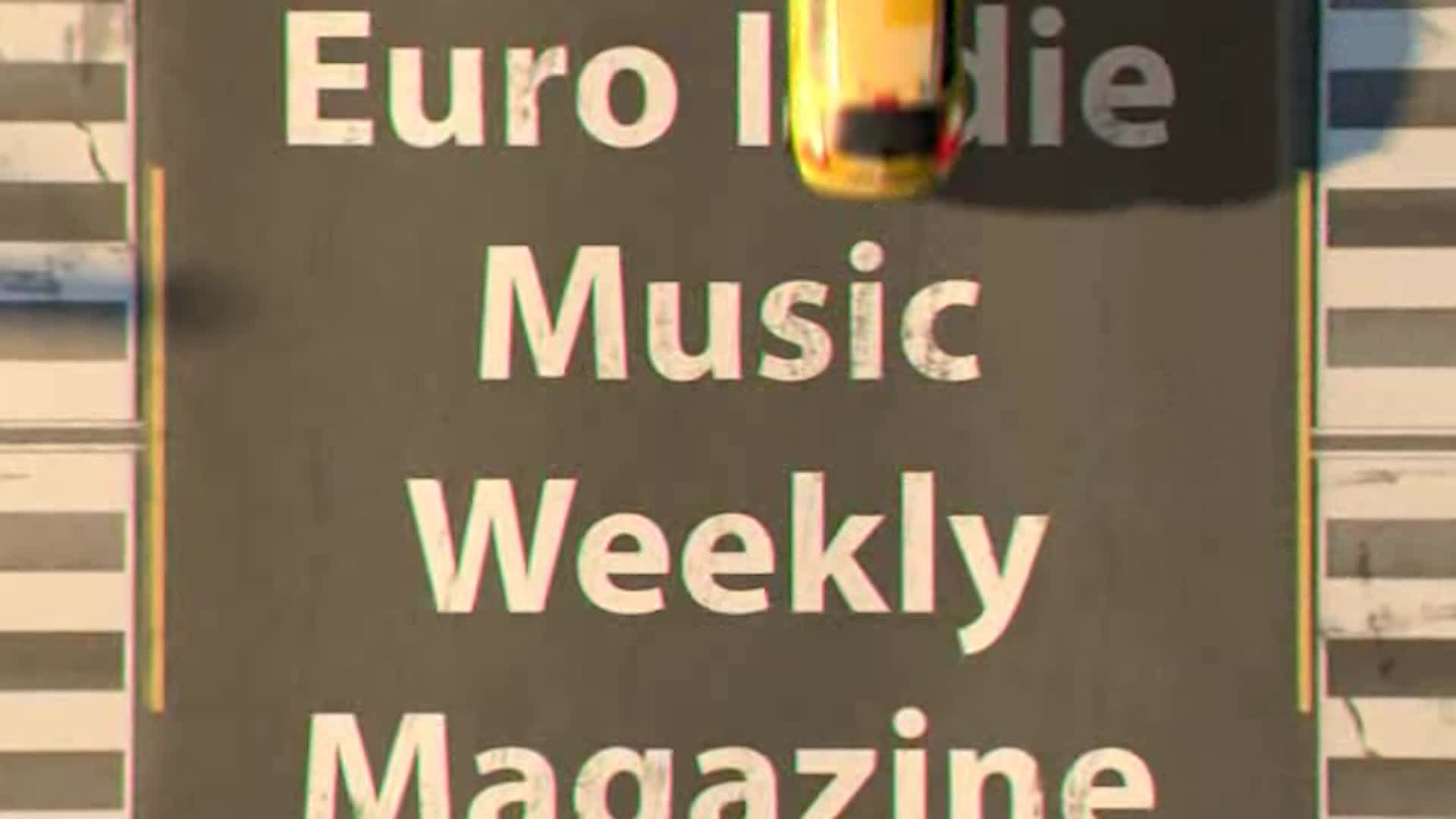 Thumbnail image for Euro Indie Music Weekly Magazine