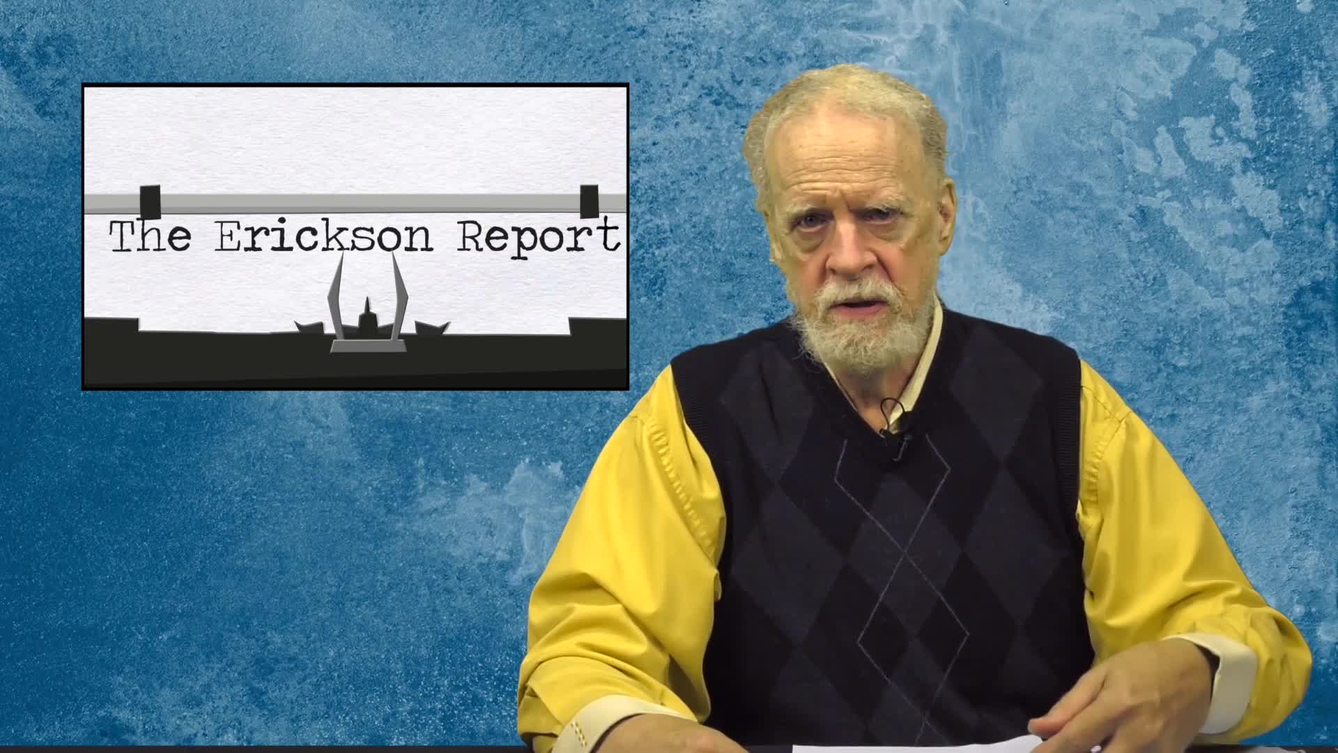 Thumbnail image for The Erickson Report for September 21 to October 4