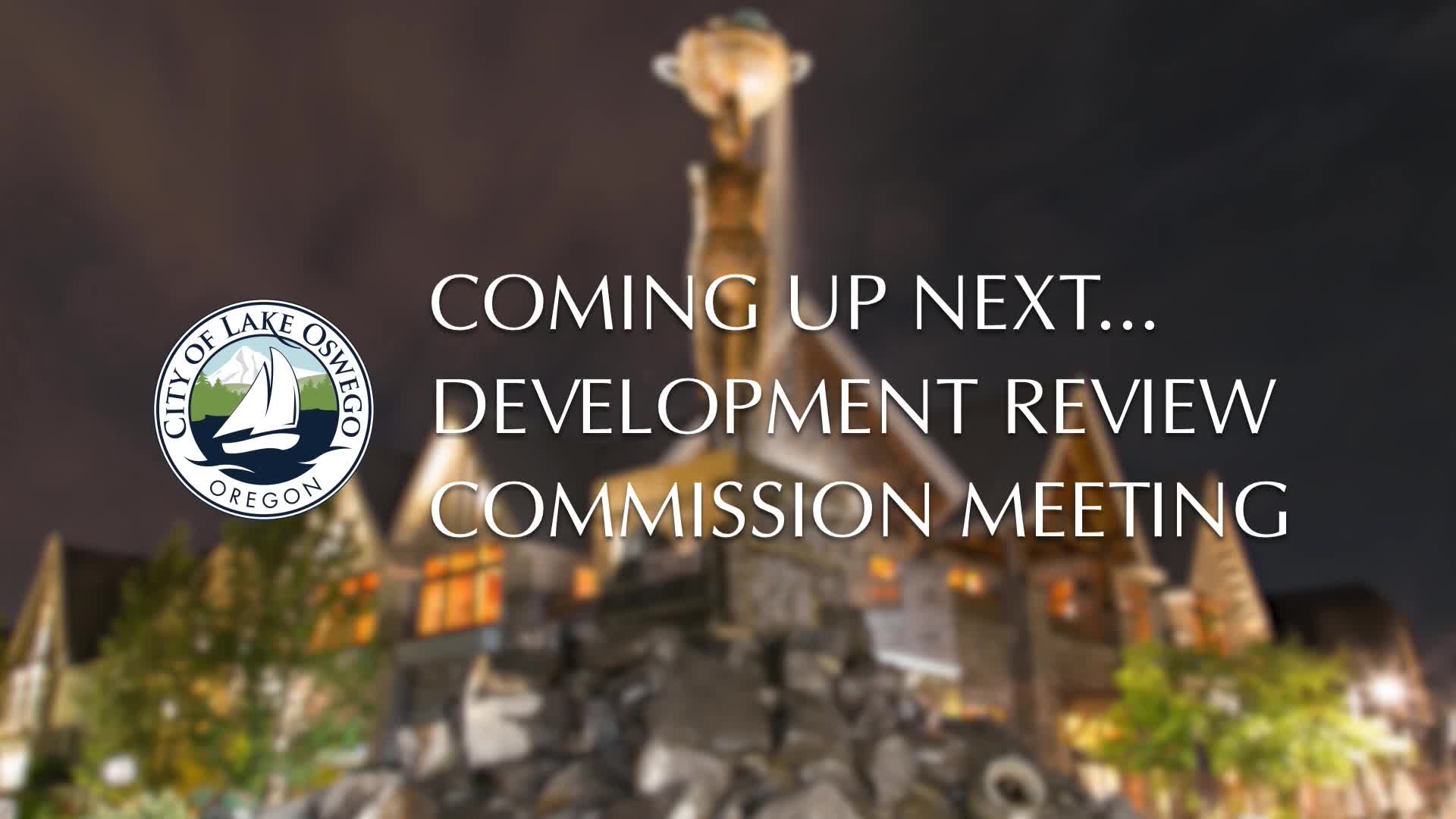 Thumbnail image for August 7, 2023 - Lake Oswego Development Review Commission Meeting