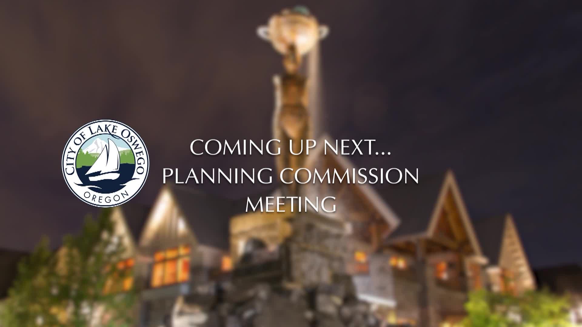 Thumbnail image for Lake Oswego Planning Commission Meeting