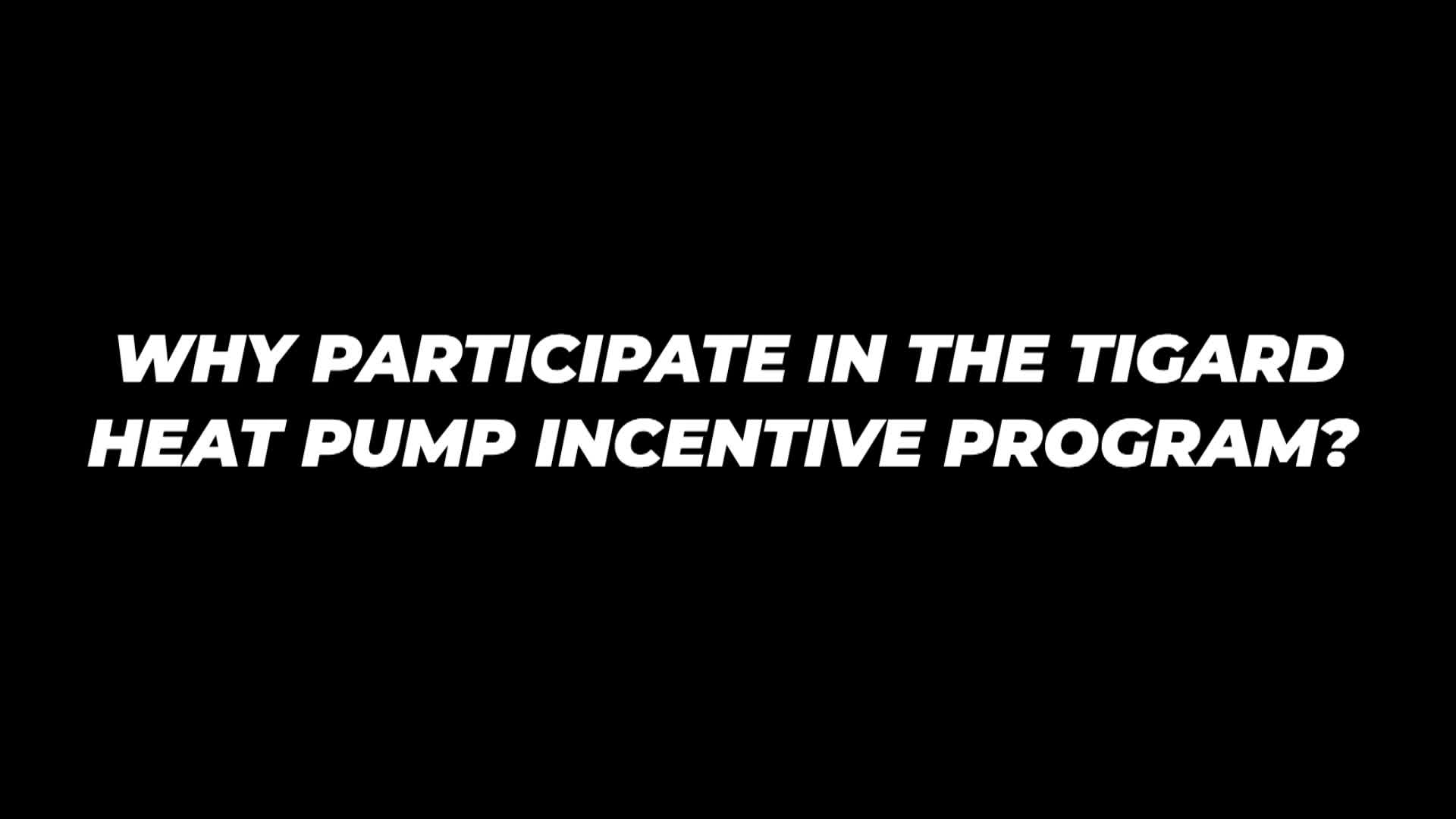 Tigard Heat Pump Cash-In Program