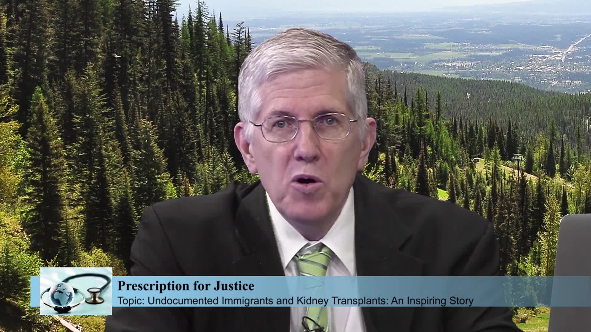 Prescription for Justice - Undocumented Immigrants & Kidney Transplants: An Inspiring Story