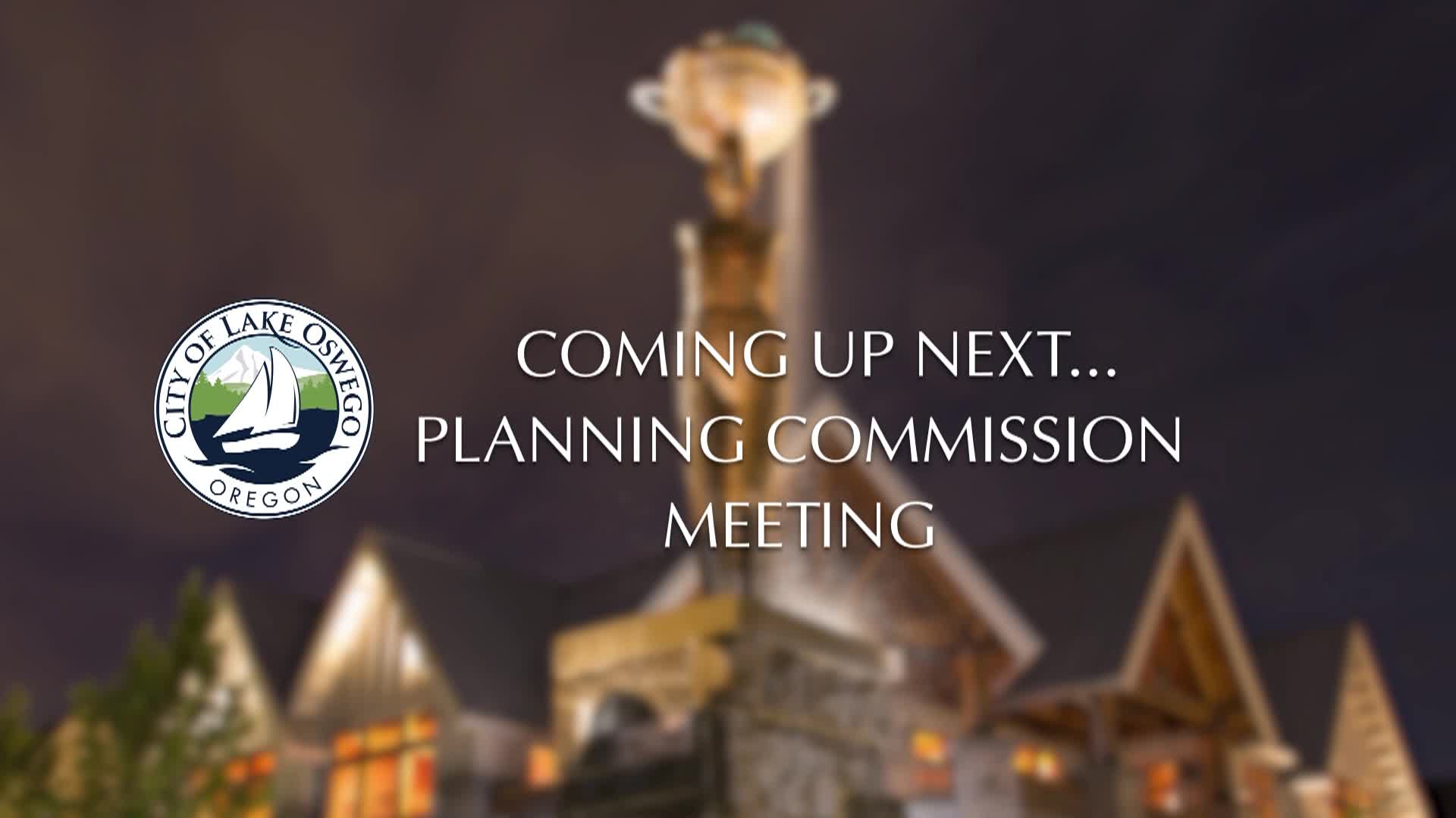 Thumbnail image for January 12, 2026 Lake Oswego Planning Commission Meeting